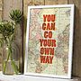 'You Can Go You Own Way' Graphic Print, thumbnail 1 of 3