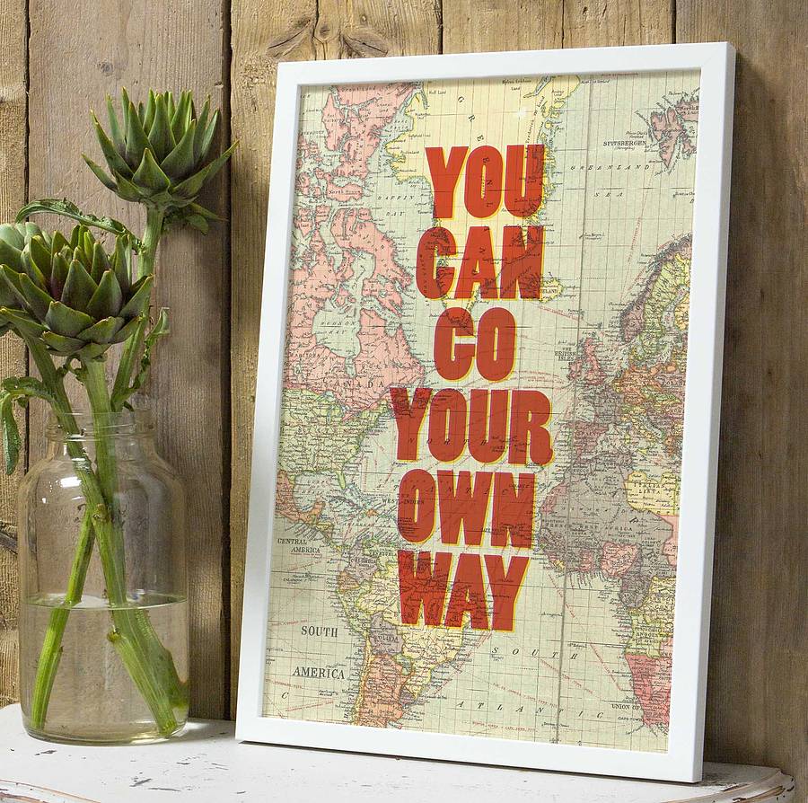 'You Can Go You Own Way' Graphic Print, 1 of 3