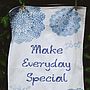 Make Everyday Special Tea Towel, thumbnail 1 of 2
