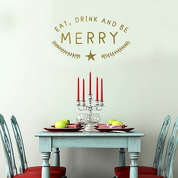 'Eat, Drink And Be Merry' Wall Sticker, 2 of 3