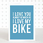 'Love My Bike' Valentines Anniversary Card, thumbnail 1 of 1