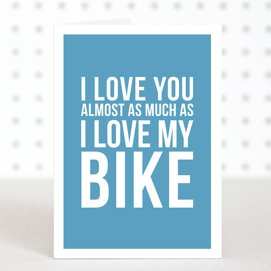 'Love My Bike' Valentines Anniversary Card