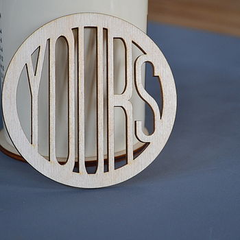 'Mine' And 'Yours' Set Of Wooden Coasters, 5 of 5