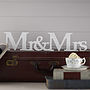 Mr And Mrs Wooden Wedding Sign, thumbnail 1 of 1