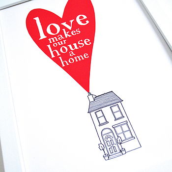 'Love Makes Our House A Home' New Home Print Unframed, 3 of 7