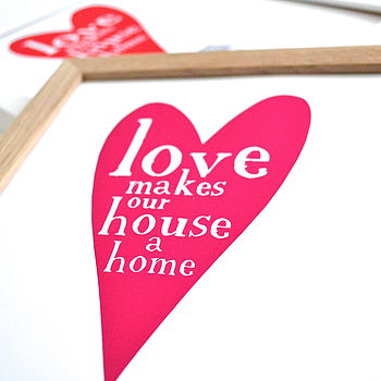 'Love Makes Our House A Home' New Home Print Unframed, 5 of 7
