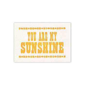 You Are My Sunshine Typographic Print, 2 of 5