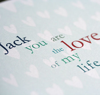 Personalised 'Love Of My Life' Valentine's Card, 4 of 4