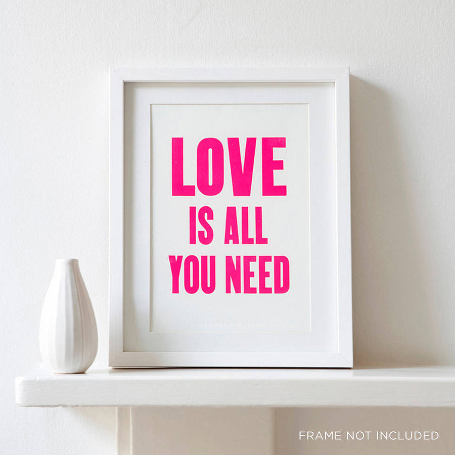 Neon Love Is All You Need Letterpress Print, 1 of 4