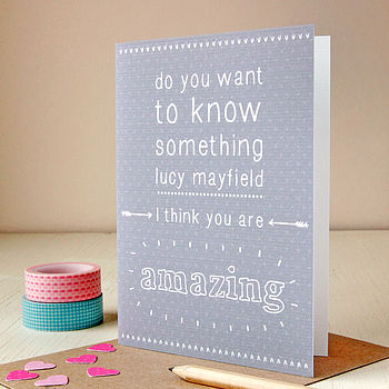 Personalised You Are Amazing Card By Clara and Macy ...