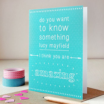 Personalised You Are Amazing Card By Clara and Macy ...