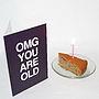 Omg You Are Old Special Age Birthday Card, thumbnail 3 of 5