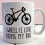 'I Wheelie Love Riding My Bike' Mug, thumbnail 2 of 3