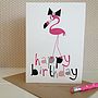 Pink Flamingo 'Happy Birthday' Card, thumbnail 6 of 9