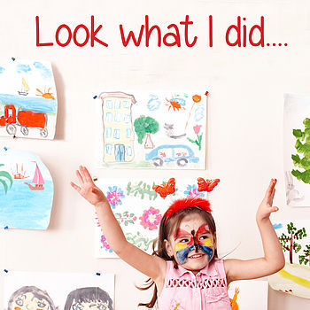 'Look What I Did…' Wall Sticker, 2 of 6