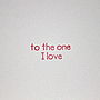 'To The One I Love' Valentine's Day Card, thumbnail 2 of 4