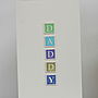 Handmade Personalised 'Daddy' Card, thumbnail 3 of 5