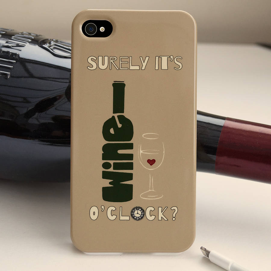 wine o'clock phone case iphone and samsung by name art