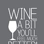 'Wine A Bit' Personalised Wine Print, thumbnail 4 of 10