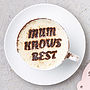Personalised Coffee Stencil For Mum, thumbnail 3 of 10