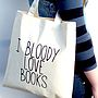 Readers Gift 'Bloody Love Books' Book Bag Reading Gift, thumbnail 2 of 3