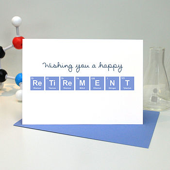 Happy Retirement Periodic Table Card By For The Love Of Geek ...