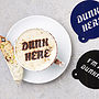 Personalised Message Coffee Stencil, thumbnail 6 of 7