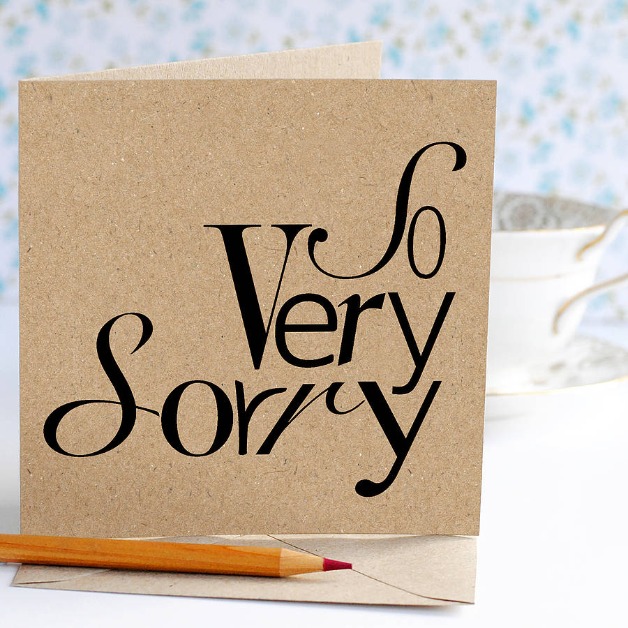 We are sorry card. Сорри картинки на английском. Very sorry.