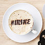 Personalised Hashtag Coffee Stencil, thumbnail 2 of 5