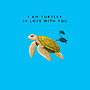 I Am Turtley In Love With You, Valentines Card, thumbnail 2 of 2