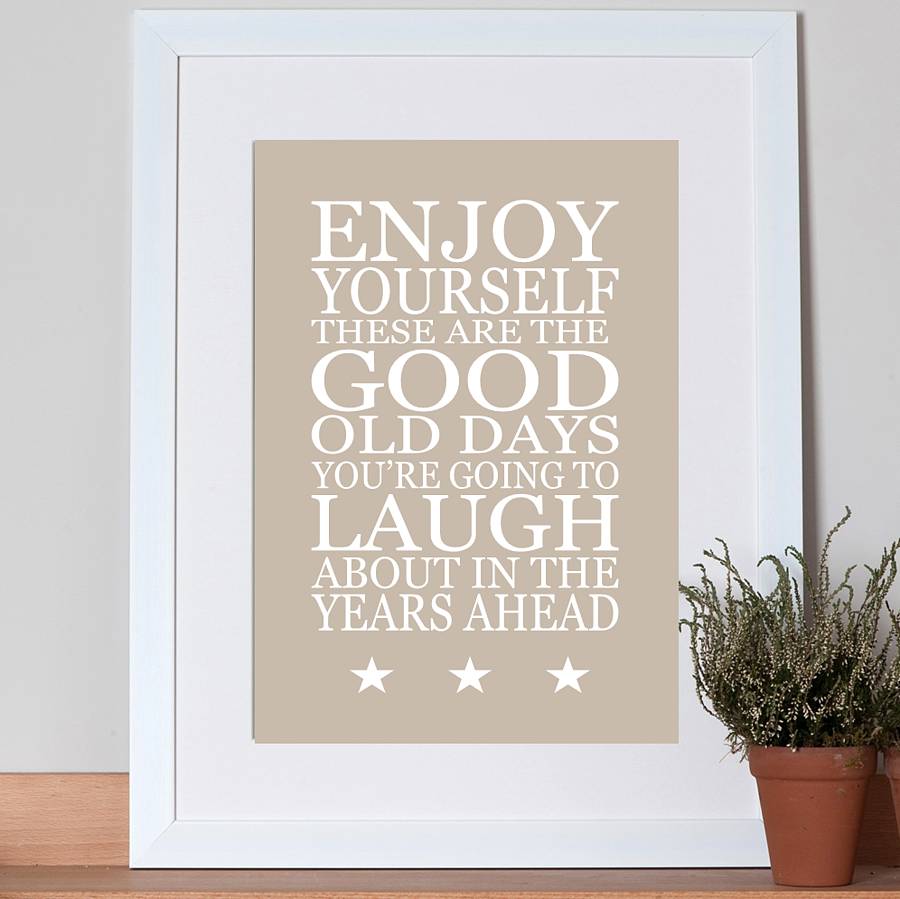 enjoy-yourself-poster-by-green-co-notonthehighstreet