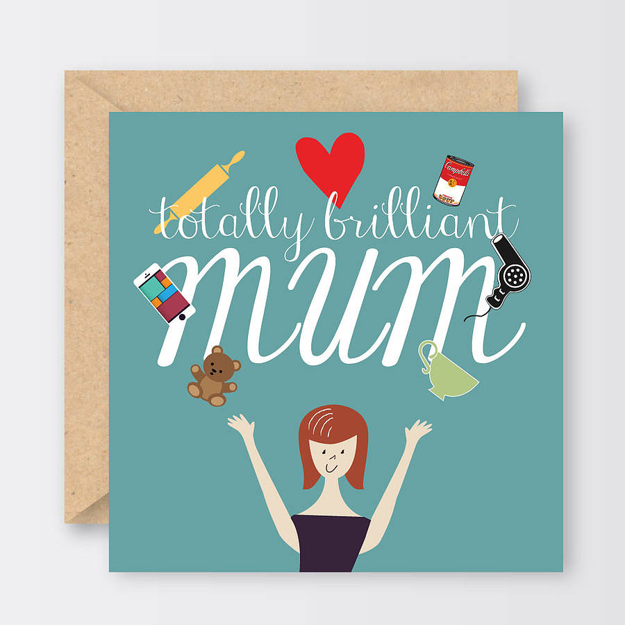 ‘totally Brilliant Mum Mothers Day Card By Burnish Home 