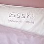Sssh! Someone's Sleeping Embroidered Pillowcase, thumbnail 1 of 2