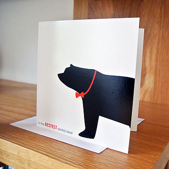 Bestest Daddy Bear, Father's Day Card, 10 of 10