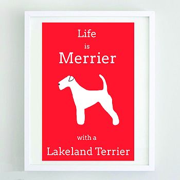 Life Is Merrier With A Lakeland Terrier Print, 2 of 2