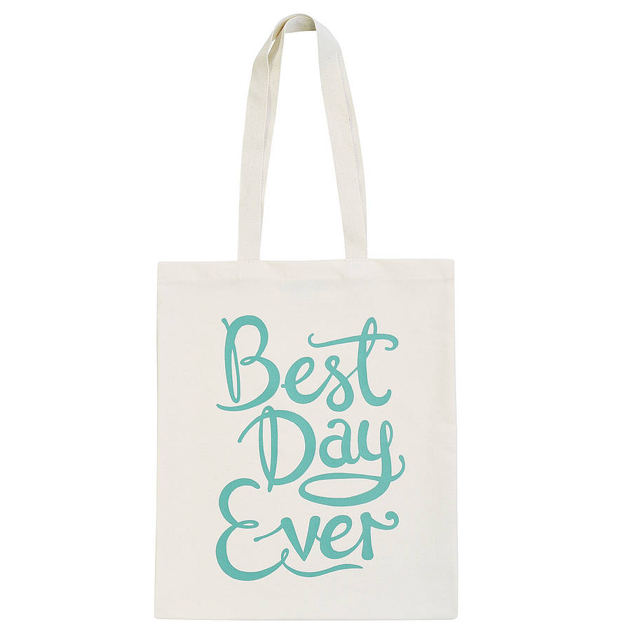 best day ever' tote bag by alphabet bags | notonthehighstreet.com