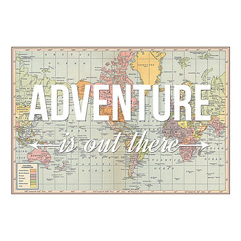 'Adventure Is Out There' World Map Poster, 4 of 4