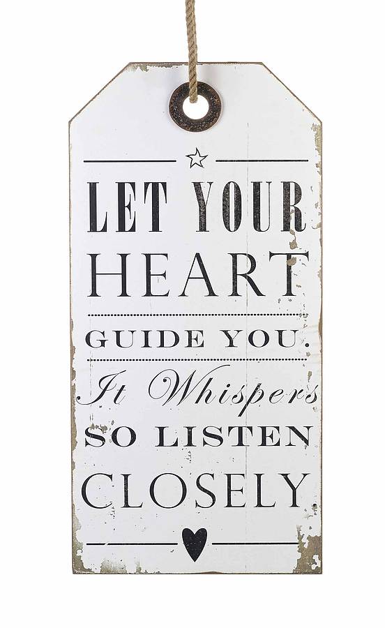 let your heart guide you sign by the wedding of my dreams