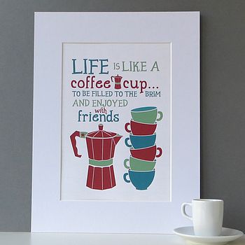 Personalised 'Life Is Like A Coffee Cup' Print, 4 of 10