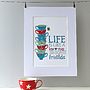 Personalised 'Life Is Like A Tea Cup' Print, thumbnail 5 of 12
