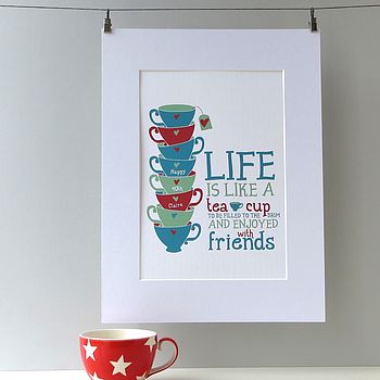 Personalised 'Life Is Like A Tea Cup' Print, 5 of 12