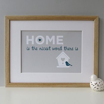 'Home Is The Nicest Word There Is' Print, 3 of 12