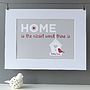 'Home Is The Nicest Word There Is' Print, thumbnail 4 of 12
