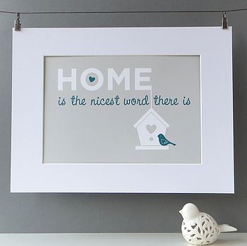 'Home Is The Nicest Word There Is' Print, 6 of 12