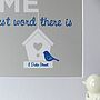 'Home Is The Nicest Word There Is' Print, thumbnail 9 of 12