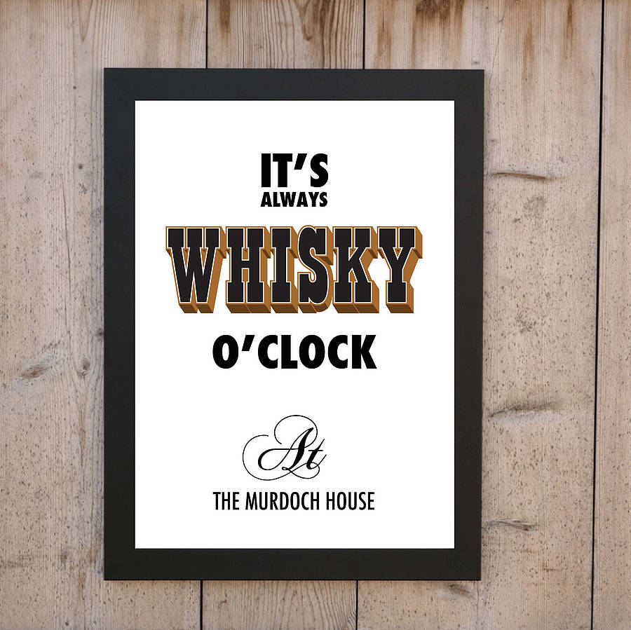 Personalised 'It's Always Whisky O'clock' Print