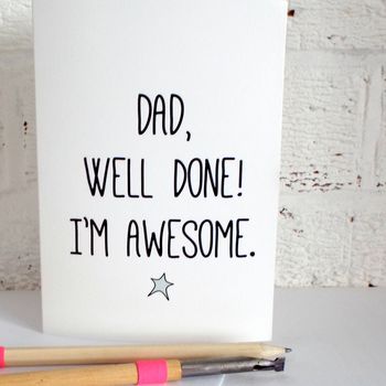 'Well Done' Father's Day Card, 2 of 2