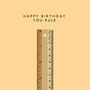 'Happy Birthday You Rule' Card, thumbnail 2 of 2