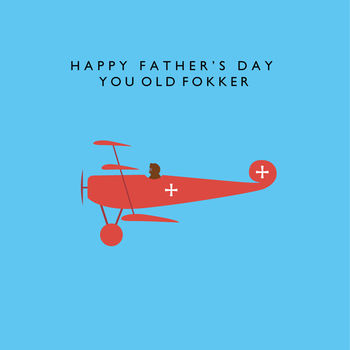 'Happy Father's Day You Old Fokker' Card, 2 of 3