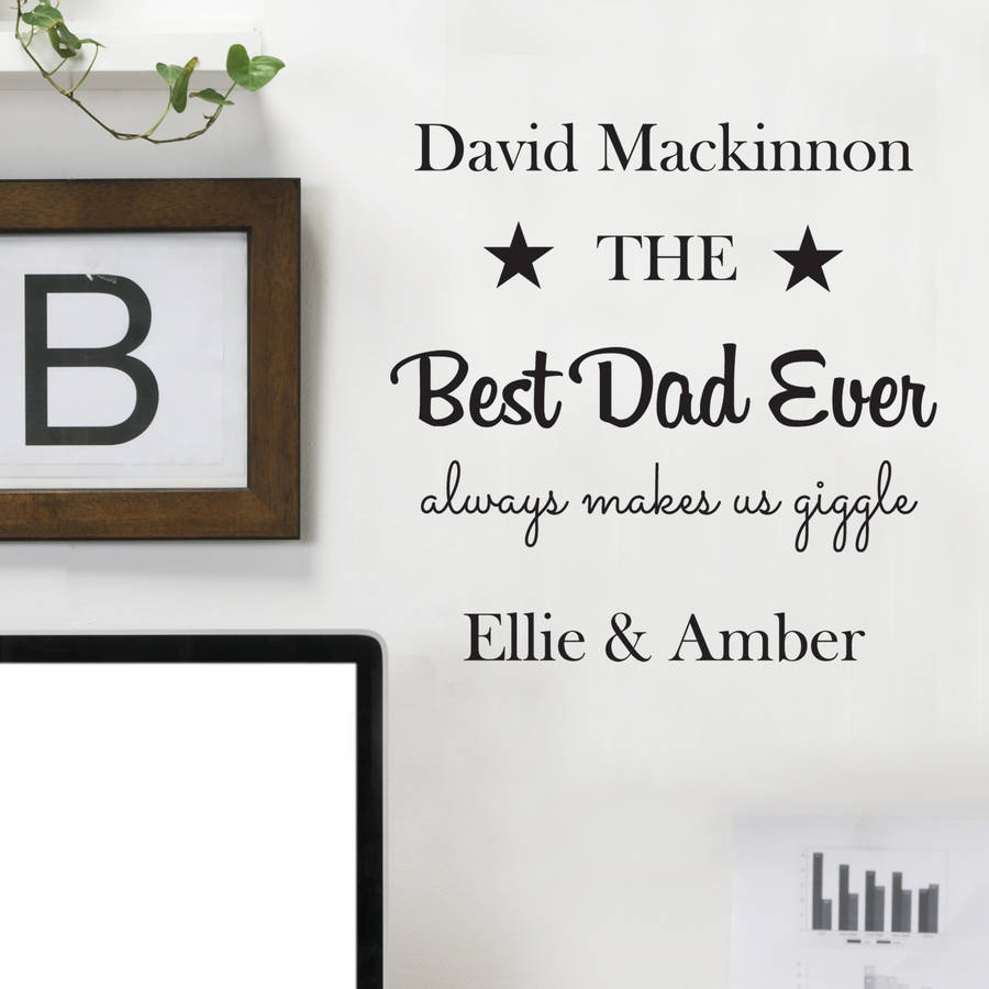 personalised 'best dad ever' wall sticker by nutmeg